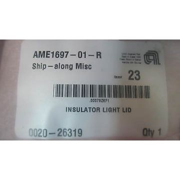 AMAT 0020-26319 INSULATOR LIGHT LID